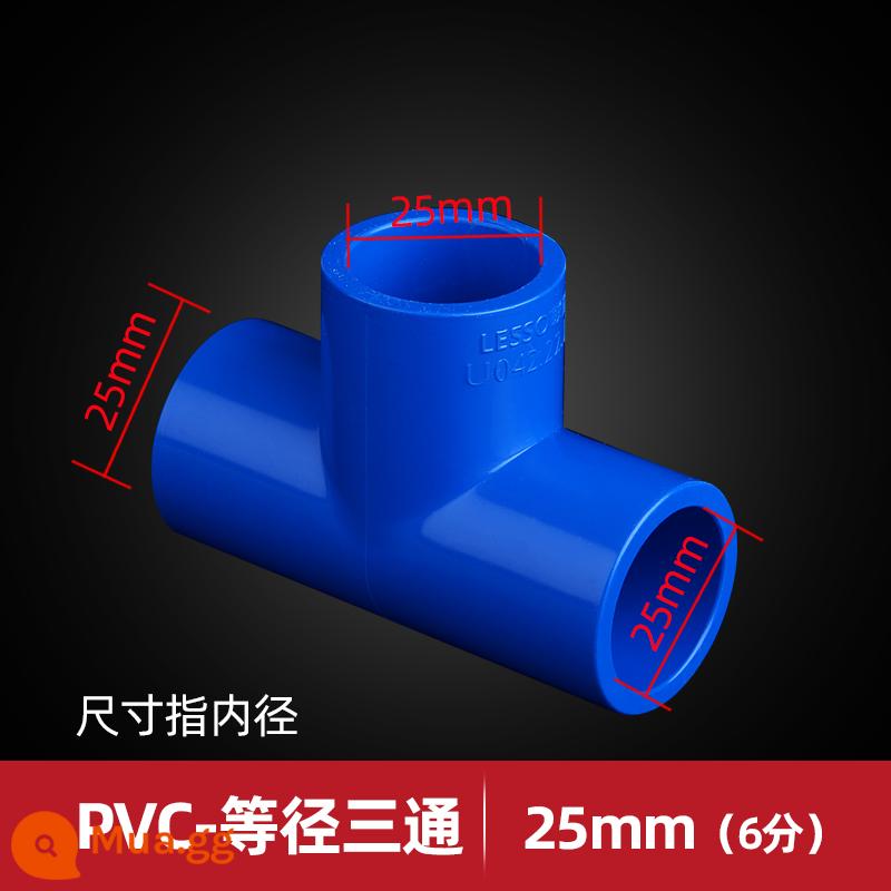 Phụ kiện đường ống nước Liansu PVC đầy đủ các đường kính thay đổi 4 điểm 6 điểm 20 25 tee nối ống nối nhựa kết nối bốn điểm - Tee xanh 25 (6 điểm)