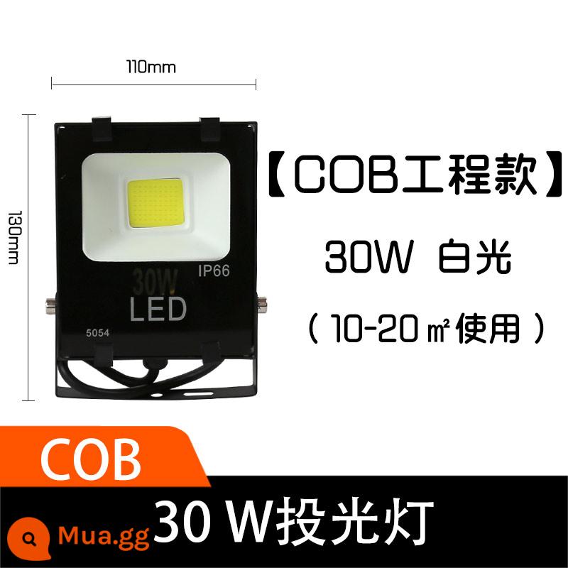 Đèn chiếu led đèn chiếu công suất cao 50w100 watt ngoài trời chiếu sáng chống thấm nước dự án đèn pha lõi ngô - [Mẫu kỹ thuật COB siêu sáng] Ánh sáng trắng 30W (sử dụng 10-20㎡)