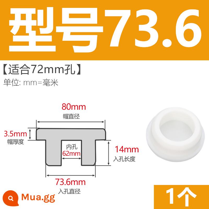 T-hình silicone cắm không thấm nước niêm phong chặn cắm cao su lỗ cắm cao su mềm cắm lỗ tròn cắm nhựa cắm ống cắm cắm bìa - Model 73.6 (phù hợp với lỗ 72mm) trắng/1 chiếc