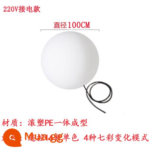 Đèn LED bóng đèn ngoài trời chống nước bãi cỏ đèn nhiều màu sắc sân đèn trang trí sàn đứng phong cảnh đèn hình cầu đèn bóng tròn - Bóng tròn 100CM (kiểu nguồn điện 220V)