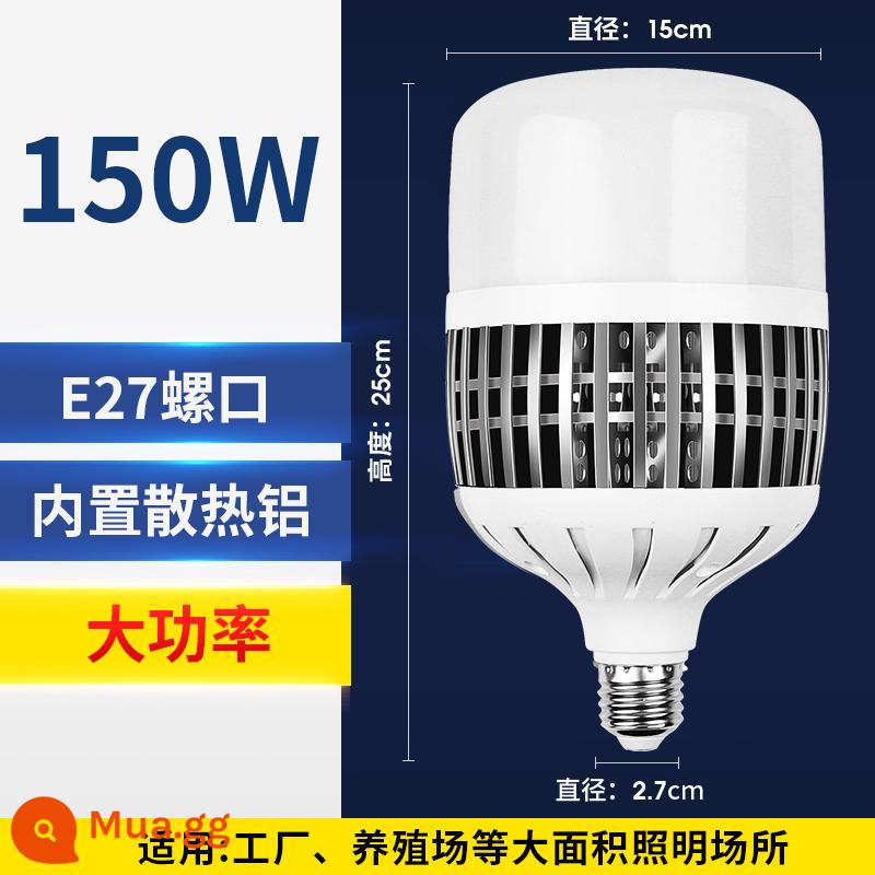 Bóng Đèn LED Chiếu Sáng Gia Đình Vít E27 Đèn Tiết Kiệm Điện Siêu Sáng Đèn Điện Cao Cấp Đường Chỉ May Miệng Bấc Trần Thay Thế - Engineering model-150W-E27 cổng vít (tản nhiệt bằng nhôm dày)