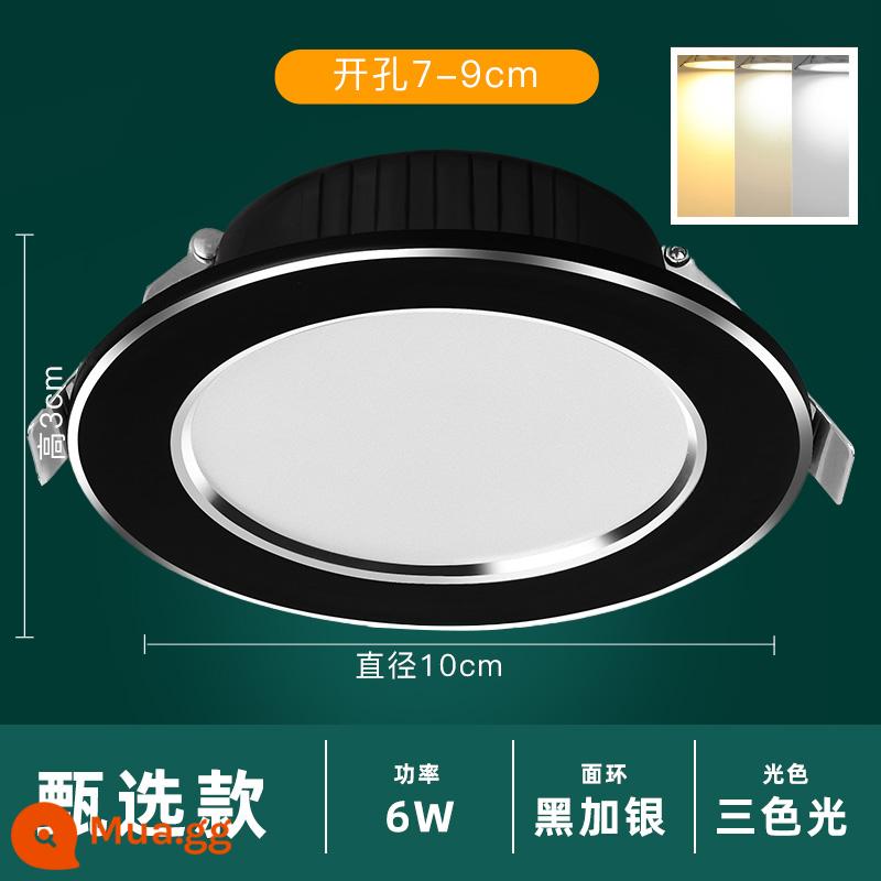 Downlight Nhúng Home LED Spotlight Âm Trần Ba Màu Mờ Đèn Âm Trần Phòng Khách Lỗ Sang Trọng Ánh Sáng Lỗ Ánh Sáng Ánh Sáng Đơn Giản - 6W chọn lọc siêu mỏng ★ đèn ba màu đen và bạc ★ 7-9CM