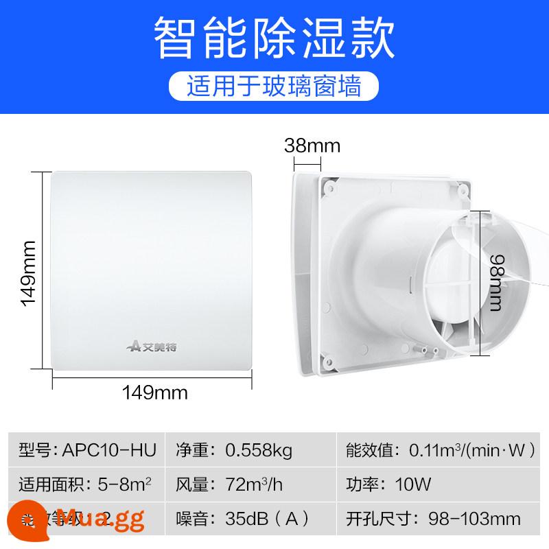 Quạt hút Emmett bột phòng hút bếp hộ gia đình hút khói mạnh tắt tiếng quạt thông gió cửa sổ - Khoan 4 inch (98mm-103mm) APC10-HU