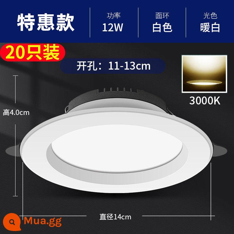 Đèn trần LED 4 inch downlight 12w6 inch 18w5 inch kỹ thuật thương mại đèn thùng 15 cm công suất cao nhúng 9w - [20 cái, 5,9/cái] Đèn ấm áp đặc biệt 4 inch 12W (lỗ 11-13cm)