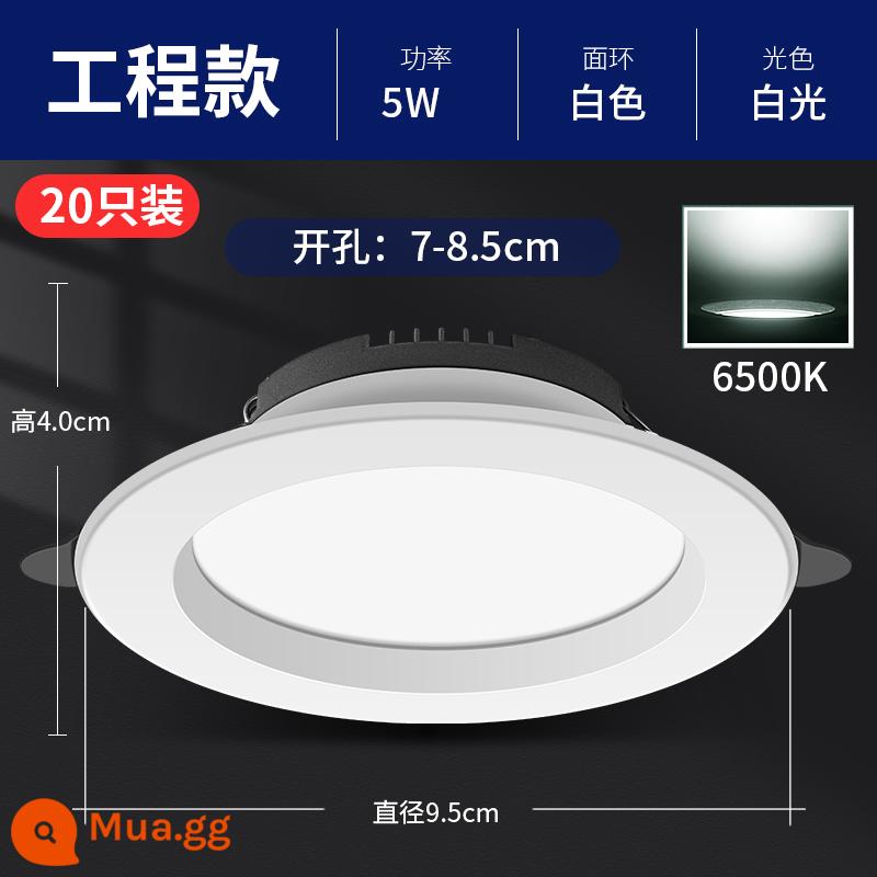 Đèn trần LED 4 inch downlight 12w6 inch 18w5 inch kỹ thuật thương mại đèn thùng 15 cm công suất cao nhúng 9w - [20 chiếc] Model kỹ thuật 2,5 inch 5W ánh sáng trắng (lỗ 7-8,5cm)