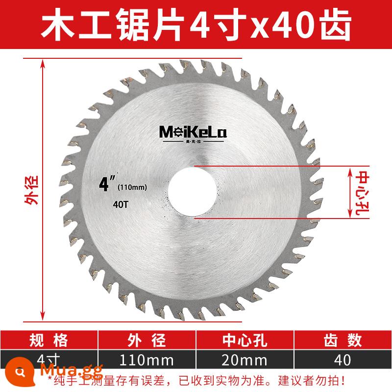 Lưỡi cưa hợp kim mới máy mài góc lưỡi cắt Máy cắt 4 inch Máy mài 5 inch gỗ máy mài góc đặc biệt lưỡi dao - [Cấp độ trang trí]4X40T