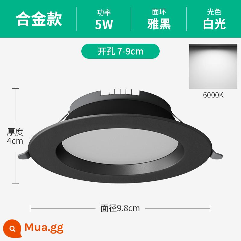 Đèn downlight LED màu đen 5w9w12w18 watt đèn ốp trần kiểu Mỹ nhúng khoan 4 inch 7 10 12 cm - Phiên bản hợp kim-Đèn trắng 5W [Yahei] khoan 7~9cm