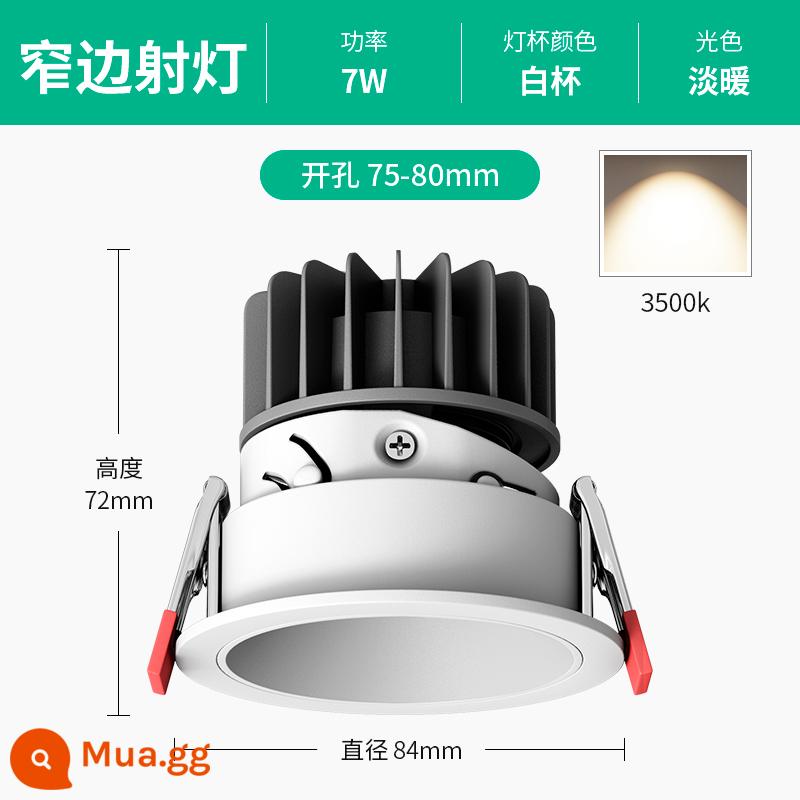 Đèn rọi chống chói lõi ngô phòng khách gia đình Đèn LED nhúng 3500k không có đèn chính chiếu sáng đồi đèn giặt tường - Hill Light Effect-7W White Cup [Khoan 75-80mm] Ánh sáng ấm 3500K