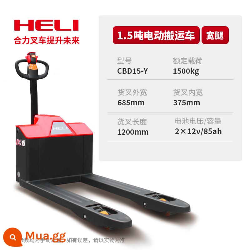 Xe nâng Heli xe tải chạy điện hoàn toàn xe tải pallet thủy lực Xe xếp Hàng Châu 1 tấn nhỏ 2 tấn xe xếp gia súc xay - [Heli 2024 Phong cách mới] Chân rộng axit chì 1,5 tấn chạy điện hoàn toàn CBD15-Y