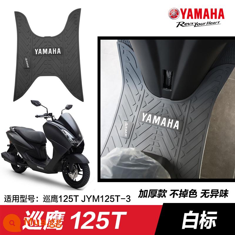 Yamaha Saiying GT Fuxi Patrol Eagle Asahi Eagle Fuying Qiaoge i125 miếng đệm chân sửa đổi phụ kiện miếng đệm chân xe tay ga - Patrol Eagle 125—nhãn trắng