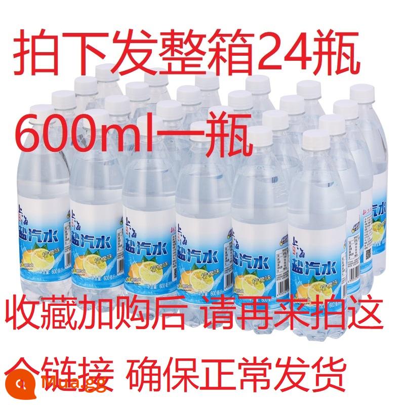 Soda muối cũ hương vị Thượng Hải nước có ga 600ml*24 chai fullbox đợt đặc biệt hương chanh nước uống có ga không đường - Bộ sưu tập cộng với giỏ hàng giao hàng ưu tiên