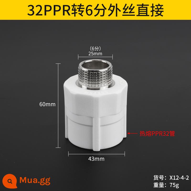 20PPR ren trong và ren ngoài trực tiếp Ống 25/32/40PPR 4 điểm/6 điểm ống nước nối thẳng giảm khớp nối - 32 dây PPR*6 bổ sung