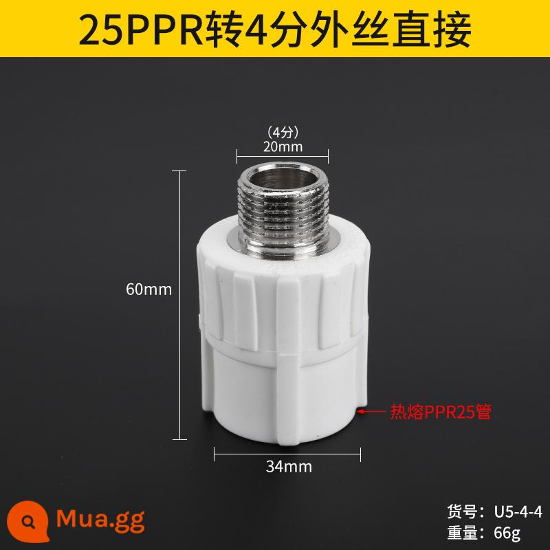 20PPR ren trong và ren ngoài trực tiếp Ống 25/32/40PPR 4 điểm/6 điểm ống nước nối thẳng giảm khớp nối - 25 dây PPR*4 bổ sung