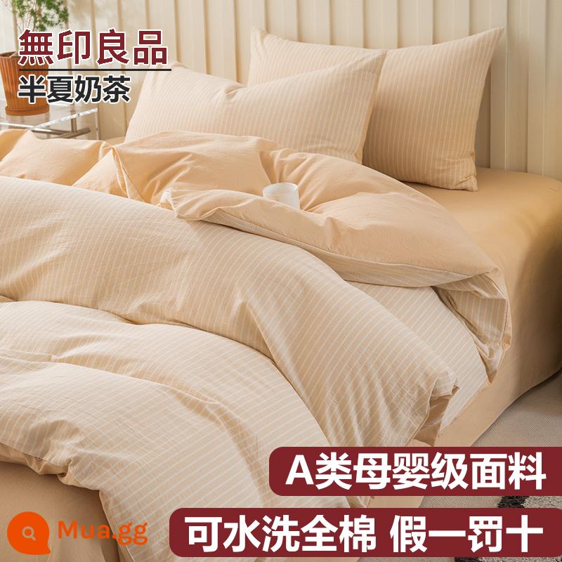 MUJI Giường 4 Món Bộ Ga Giường Cotton Vỏ Chăn 100 Bông Nguyên Chất Giường Túi Vỏ Chăn Ký Túc Xá 3 Bộ Chăn Ga Gối 4 - Trà sữa Pinellia ternata [không vón cục và không phai màu - thích hợp khi ngủ khỏa thân]