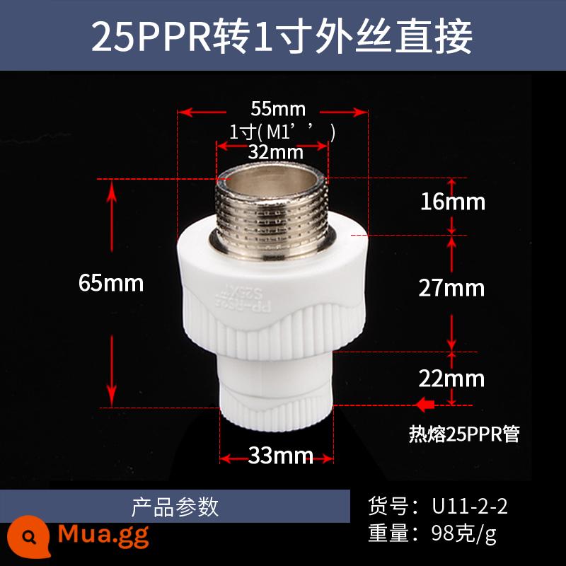 4 phút 6 phút 1 inch PPR phụ kiện đường ống nước nóng lạnh 20/25/32/40/50/63PPR dây bên ngoài phụ kiện đường ống nóng chảy trực tiếp - Dây ngoài 25PPR đến 1 inch trực tiếp