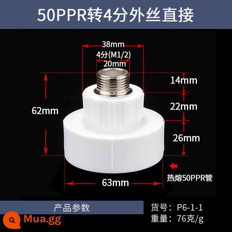 4 phút 6 phút 1 inch PPR phụ kiện đường ống nước nóng lạnh 20/25/32/40/50/63PPR dây bên ngoài phụ kiện đường ống nóng chảy trực tiếp - 50PPR đến 4 phút dây bên ngoài trực tiếp