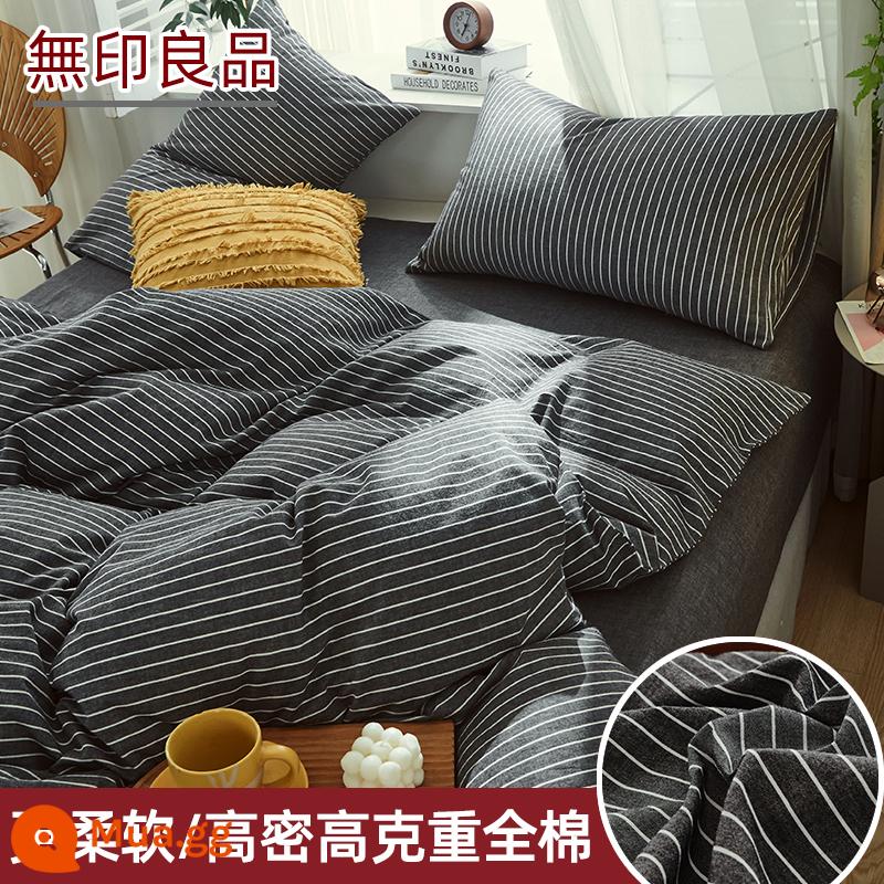 MUJI giường bông nguyên chất bộ bốn mảnh 100 tấm cotton chăn bốn mùa phổ quát được trang bị tấm chăn ga gối ba mảnh bộ 4 - Dải mỏng màu xám (đã nâng cấp lên độ mềm - có hàng)