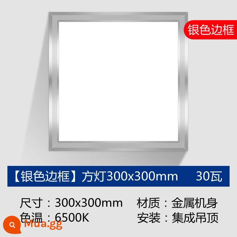 Tích hợp đèn LED âm trần Phòng bột Đèn nhôm tam giác bếp 300x300 Đèn vuông 30x60 Đèn phẳng 600x600 - Đèn vuông 30x30 khung nhôm bạc/30W