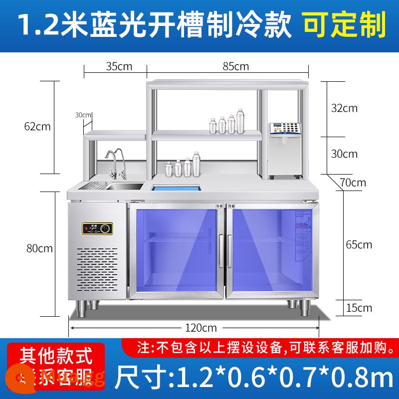 Thanh nước cùng có lợi thiết bị cửa hàng trà sữa thương mại trọn bộ bàn thao tác làm lạnh bằng thép không gỉ thanh nước bàn làm việc tùy chỉnh - Làm mát bằng ánh sáng xanh 1,2m (model tiêu chuẩn