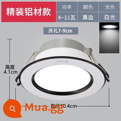 Oupu Đèn LED Âm Trần Treo Trần Nhúng Lỗ Đèn Phòng Khách Hộ Gia Đình Đèn Đồng Phòng Ngủ Lối Đi Siêu Mỏng Đèn Trợ Sáng - Model cạnh đen [ánh sáng trắng] lỗ khoan 7-9cm, đường kính bề mặt đèn 10,4cm