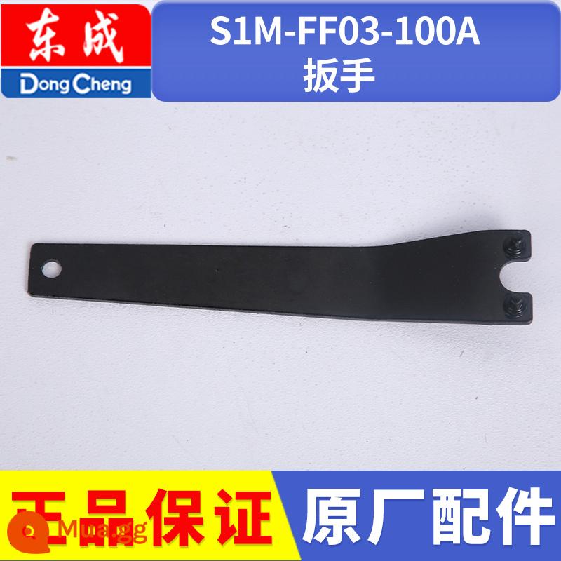 Máy mài góc Đông Thành S1M-FF03-100A phụ kiện dụng cụ điện chổi than Máy mài góc cánh quạt Đông Thành - cờ lê