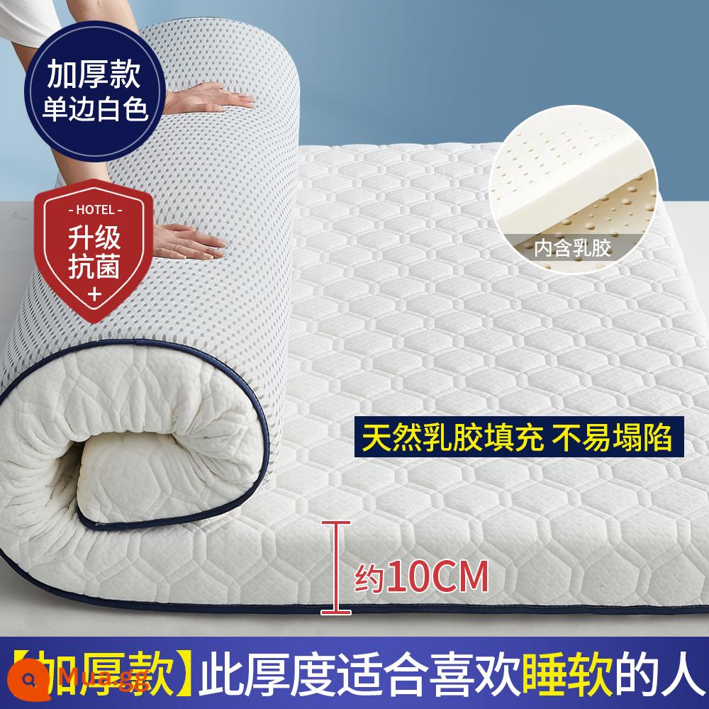 Nệm cao su đệm nhà dày ký túc xá sinh viên đơn chiếu tatami thảm xốp cho thuê chăn đặc biệt - (Độ dày khoảng 10cm) Một mặt - lưới lục giác - trắng [Áo công nghiệp được trang bị 5 lớp mủ siêu dày + Vải kháng khuẩn loại A + mút hoạt tính 5800D]