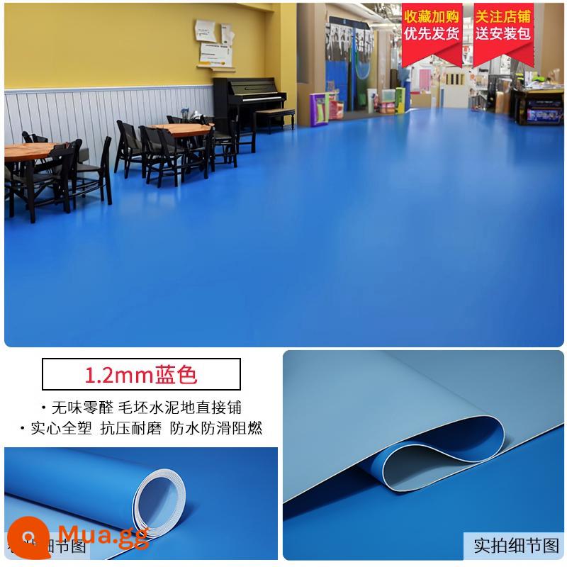 Sàn nhựa PVC mặt đất da chống xi măng sàn chống trượt trực tiếp nhà máy xưởng dày thảm sàn chống mài mòn - 1,2mm màu xanh đậm [nhựa nguyên khối, thân thiện với môi trường và không mùi]