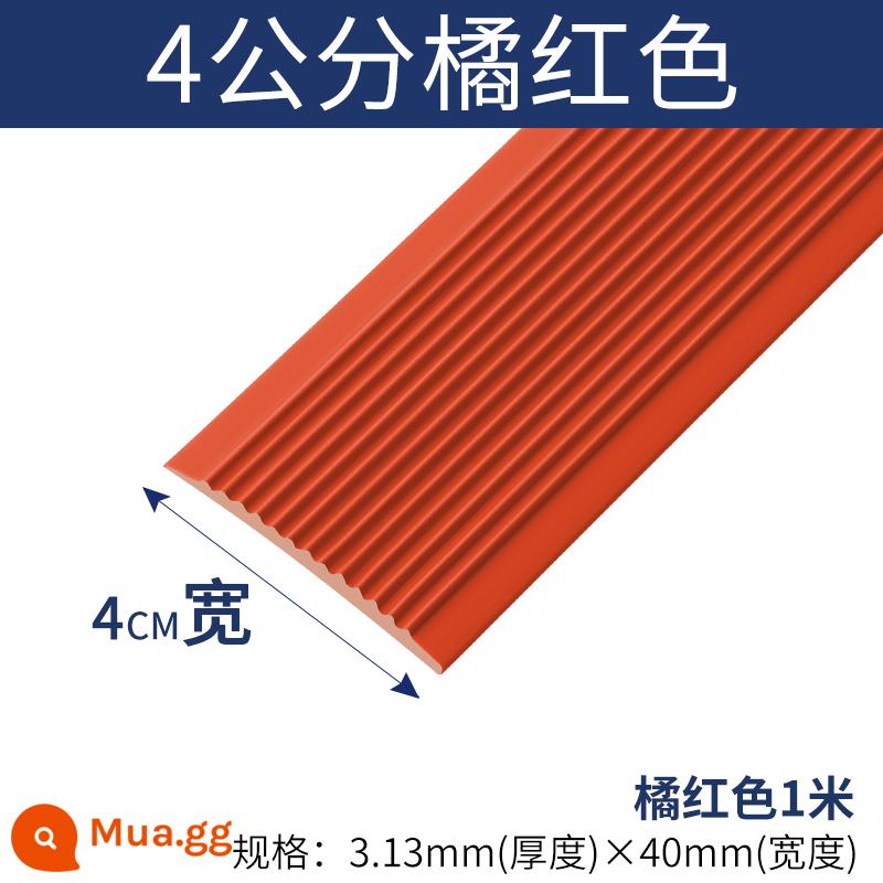 Dải chống trượt cầu thang tự dính mẫu giáo bước bước dán sàn chống trượt dán thảm sàn gạch PVC ngoài trời - Cam rộng 4cm (nhân dân tệ/mét) có keo [độ dày 3,13mm]