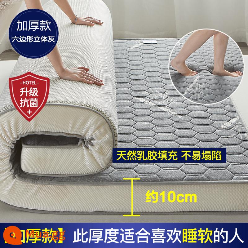 Nệm cao su đệm nhà dày ký túc xá sinh viên đơn chiếu tatami thảm xốp cho thuê chăn đặc biệt - [Mẫu latex nâng cấp + Vải kháng khuẩn loại A] Xám lục giác 10cm