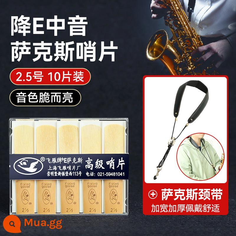 Ngỗng bay giảm dần E key alto saxophone lau sậy 10 miếng 2.0/2.5/3.0 cho người mới bắt đầu saxophone lau sậy chính hãng - Số 2.5 Gói 10 chiếc + Túi trẻ em bằng da Sachs (Mua riêng với giá 26 tệ, tiết kiệm 9 tệ cho cả bộ)