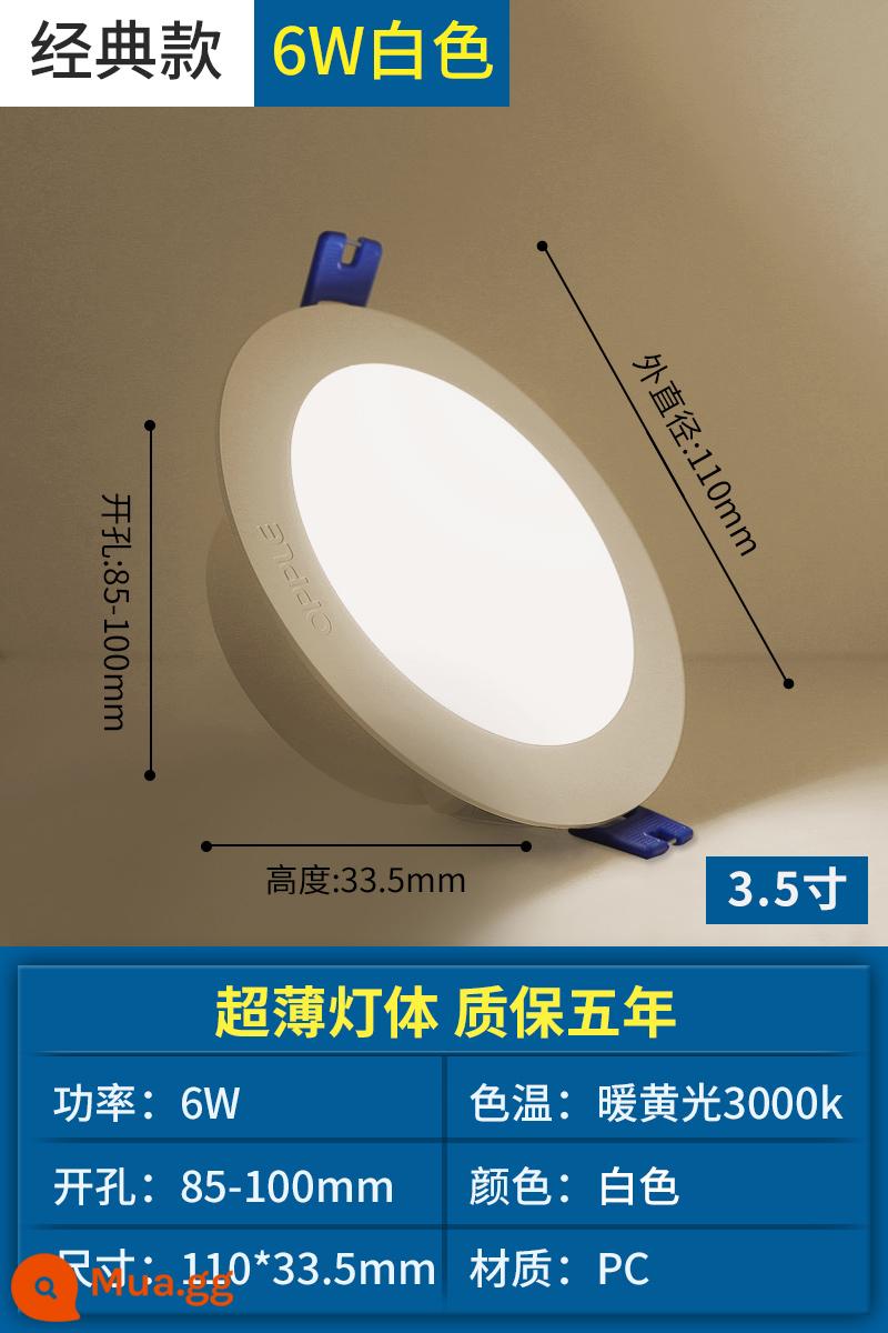 Op Đèn LED Âm Trần Downlight Nhúng Hộ Gia Đình Âm Trần Đèn Phòng Khách Nòng Đèn 4/6W Khoan 7.5 Cm Lỗ Ánh Sáng Lỗ Ánh Sáng - Cổ điển 6W-khoan 8.5-10cm-đèn vàng ấm 3000K