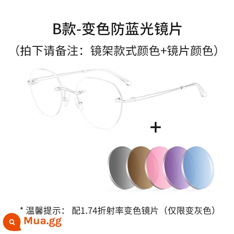 Kính không gọng bằng titan nguyên chất siêu nhẹ cho phụ nữ cận thị có thể phù hợp với độ mong muốn thuần khiết gọng không gọng mắt trơn mặt to gầy - Tròng kính chống ánh sáng xanh đổi màu loại B (màu ghi chú)