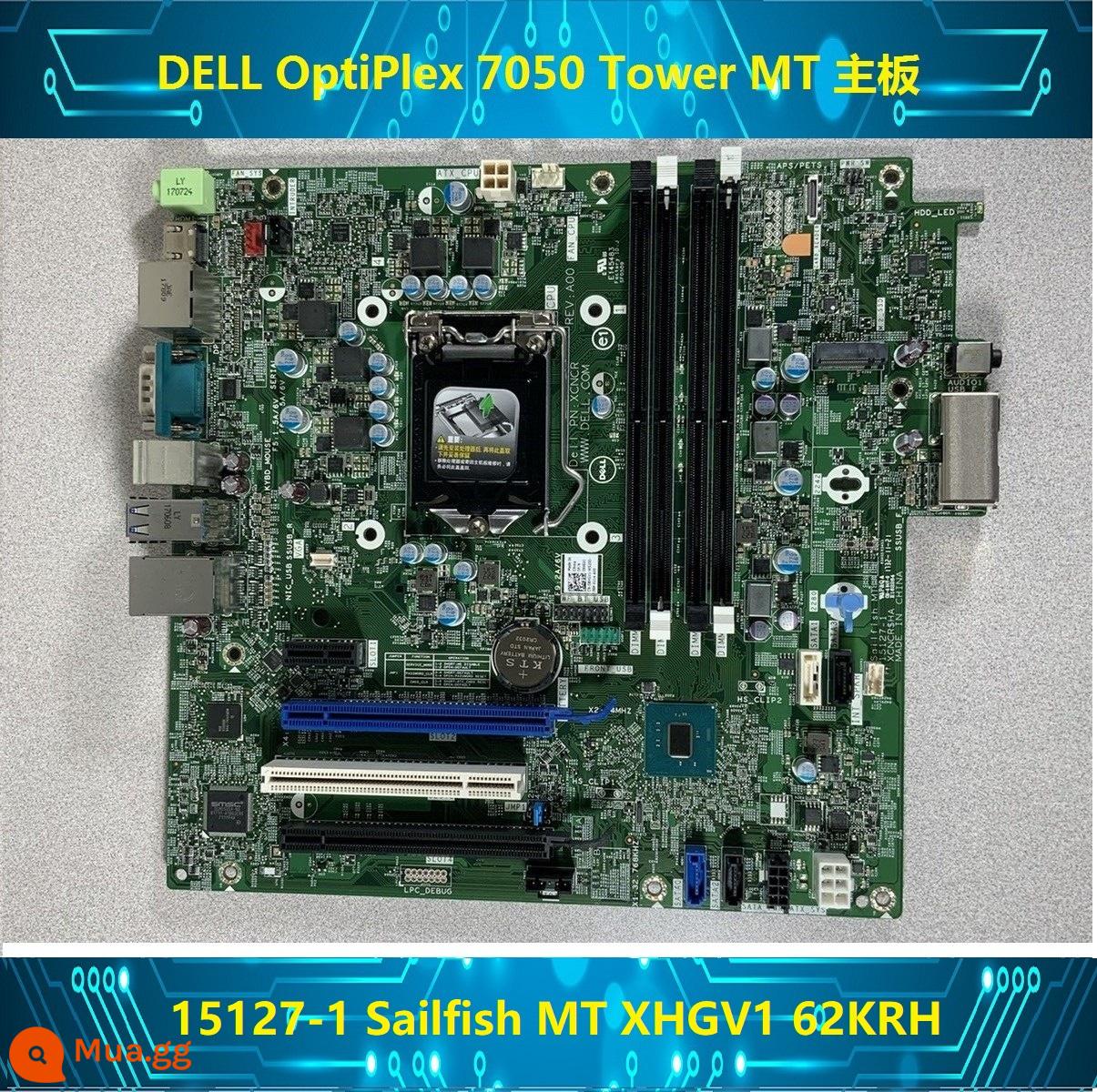 Bo mạch chủ DELL OptiPlex 7050 MT Big 15127-1 Sailfish MT XHGV1 62KRH - Mua bo mạch chủ một lần sẽ được bảo hành thay thế ba tháng