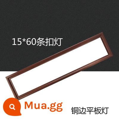 Đèn trần tích hợp 150*600 15X60LED Ánh sáng phẳng Hành lang lối đi Ánh sáng lối vào Ánh sáng ban công - Đèn bảng đồng 15 * 60