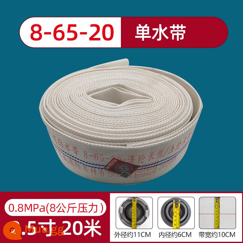 Khu vực pháo lửa 65/50 giao diện súng trường ống lửa giao diện nước vòi nước Viện nước 20/25 mét Thiết bị chữa cháy - 8-65-20 mét 2,5 inch (đai nước đơn)