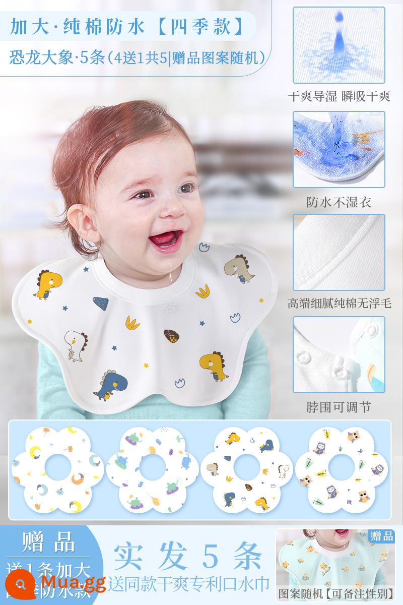 Slobber Bé Xoay 360 Nguyên Chất Cotton Yếm Plus Kích Thước Sơ Sinh Nam Nữ Bé Chống Thấm Nước Nhổ Sữa Yếm Mùa Thu Đông - Phóng to [Bốn mùa] Khủng long 4 tặng 1, tổng cộng 5 | Sự lựa chọn tốt nhất cho những ai thèm chảy nước miếng