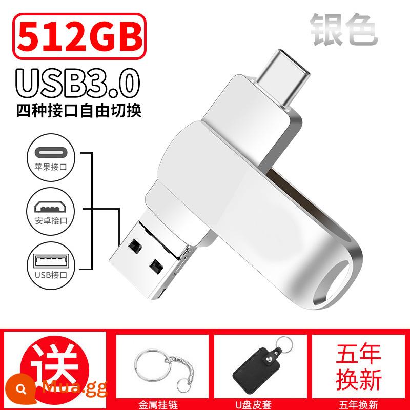 Điện thoại di động Apple Đĩa U sử dụng kép 256G Máy tính Android loại c tốc độ cao 3.0 bốn trong một đa giao diện 1000G - [Bạc 4 trong 1 mới 512g]