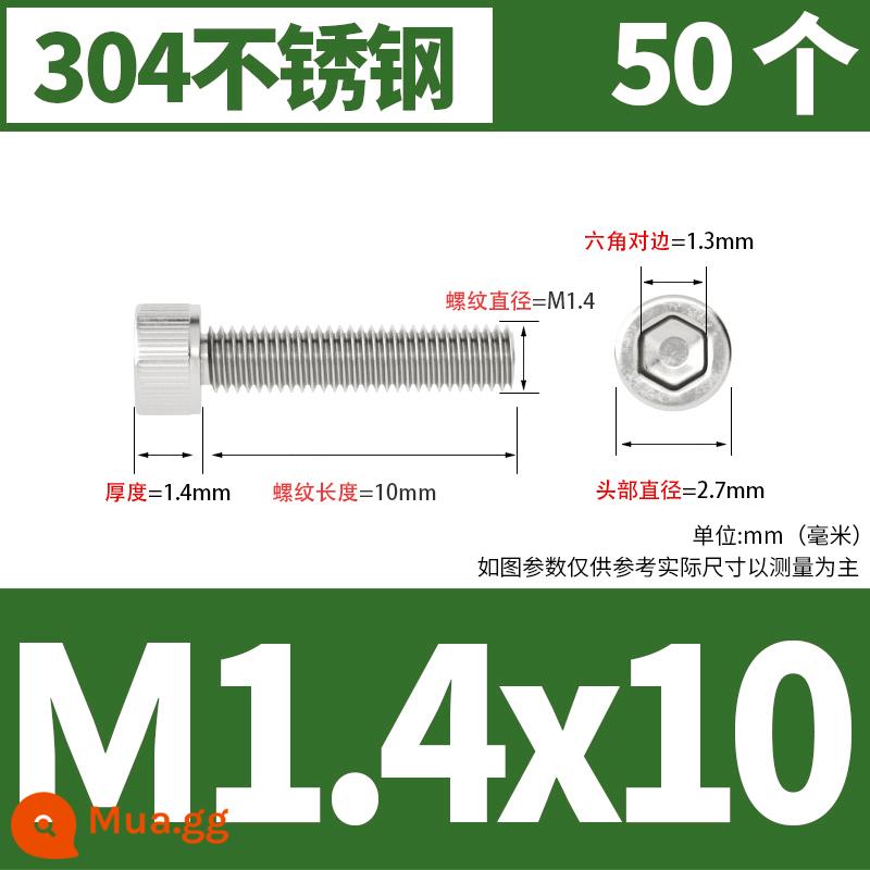 Thép không gỉ 304 cốc đầu lục giác vít đầu trụ vít nối dài 10mm bu lông M2M3M4M5M6M8 - M1.4*10[50 chiếc]