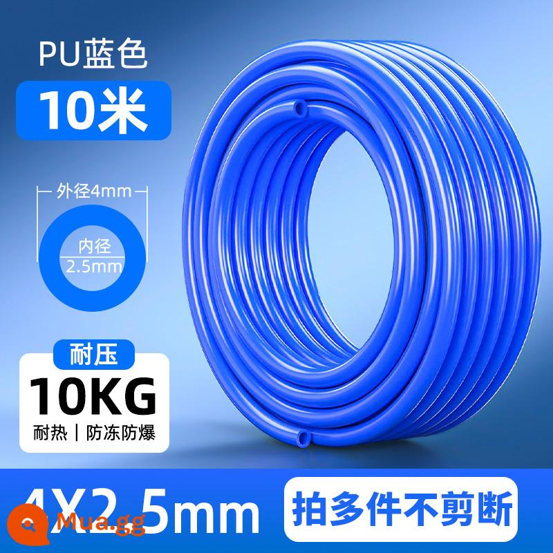 PU khí quản vòi khí nén máy bơm không khí khí quản cao áp 8*5/16/14/12/10/4/6/8mm khí quản - PU4*2.5 xanh 10 mét