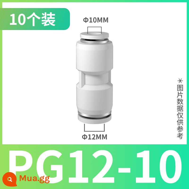 Khí quản đầu nối nhanh khí nén cắm nhanh PU thẳng qua PG biến đổi đường kính vòi cao áp đầu nối hơi 4mm6mm8mm10mm - Cao cấp PG12-10 (10 miếng)