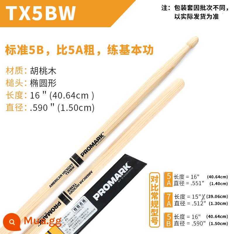 Dùi trống ProMark Drum Stick 5A/7A/5B American Walnut Signature Drum TX5AW Jazz Drum Hammer - 5B:TX5BW