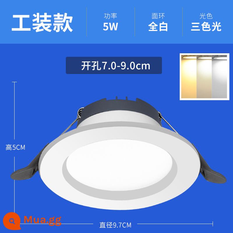 Đèn led downlight âm trần 3w5w7.5 lỗ đèn rọi nhúng phòng khách đèn khoét lỗ mắt mèo đèn khoét lỗ nhà đèn mắt bò - 20 miếng ★5W ba màu [quần áo công sở toàn màu trắng] lỗ 7.0-9.0CM