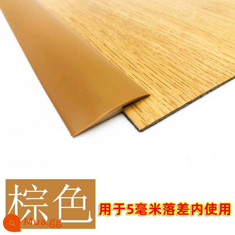 PVC tự dính sàn gỗ dải ngưỡng dải cạnh dải cửa khoảng cách chặn giao diện cạnh ép dải phẳng - [Sử dụng trong phạm vi 5 mm màu nâu]