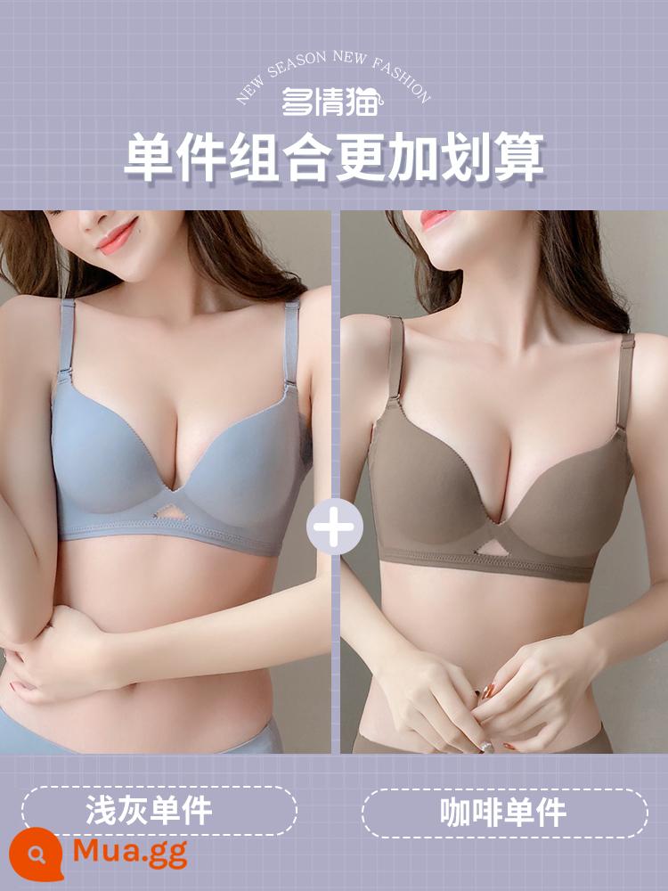 Ngực nhỏ push up quần lót nữ mỏng không gọng ôm sát bầu ngực không vết hằn áo bra big bra quần lót chống chảy sệ set - Một mảnh màu xám nhạt + một mảnh cà phê