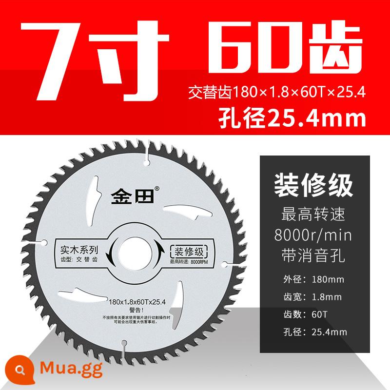 Jintian chế biến gỗ lưỡi cưa đặc biệt máy mài góc 4 inch máy cắt lưỡi cắt cưa cầm tay 5 inch 7 hợp kim 9 vòng tròn điện xác thực - 7 inch 180×1,8×60T×25,4 7 inch