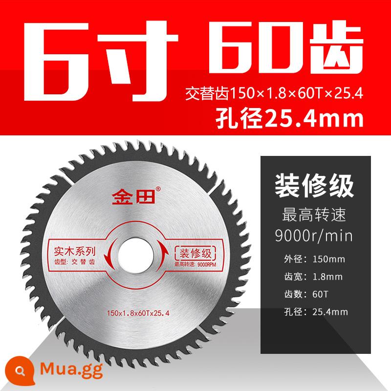 Jintian chế biến gỗ lưỡi cưa đặc biệt máy mài góc 4 inch máy cắt lưỡi cắt cưa cầm tay 5 inch 7 hợp kim 9 vòng tròn điện xác thực - 6 inch 150×1,8×60T×25,4 6 inch