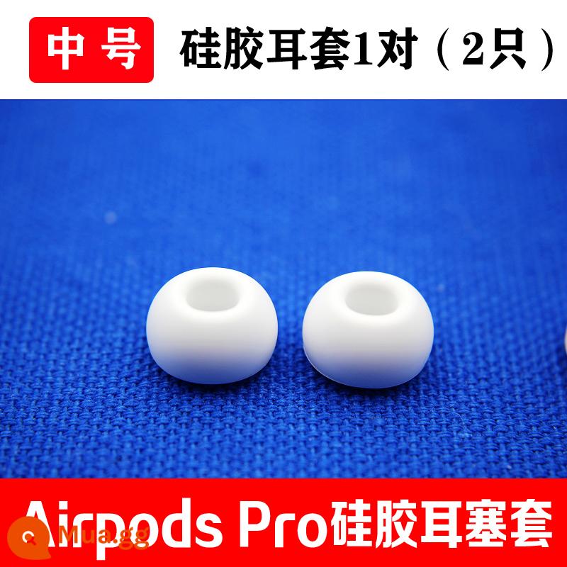 Tai nghe Airpods Pro chính hãng của Apple, tay áo silicone, nút tai, nắp tai, tay áo thay thế tai nghe Bluetooth - 1 cặp bịt tai cỡ M vừa (2 cái)