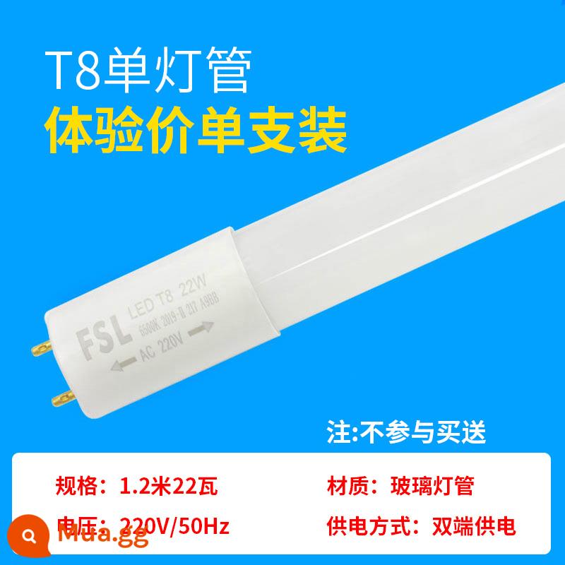 Foshan Lighting t8 Đèn LED chiếu sáng ban ngày khung tích hợp trọn bộ phòng khách gia đình làm nổi bật ký túc xá dài tiết kiệm năng lượng - Đèn đơn 1,2m 22W [trải nghiệm lắp đơn]