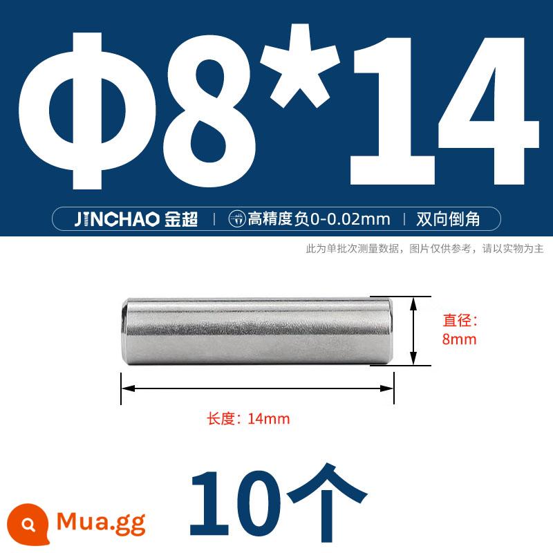 Chốt định vị hình trụ chốt inox 304 chốt cố định chốt đặc M2M2.5M3M4M5M6M8M10mm - Φ8*14(10 cái)