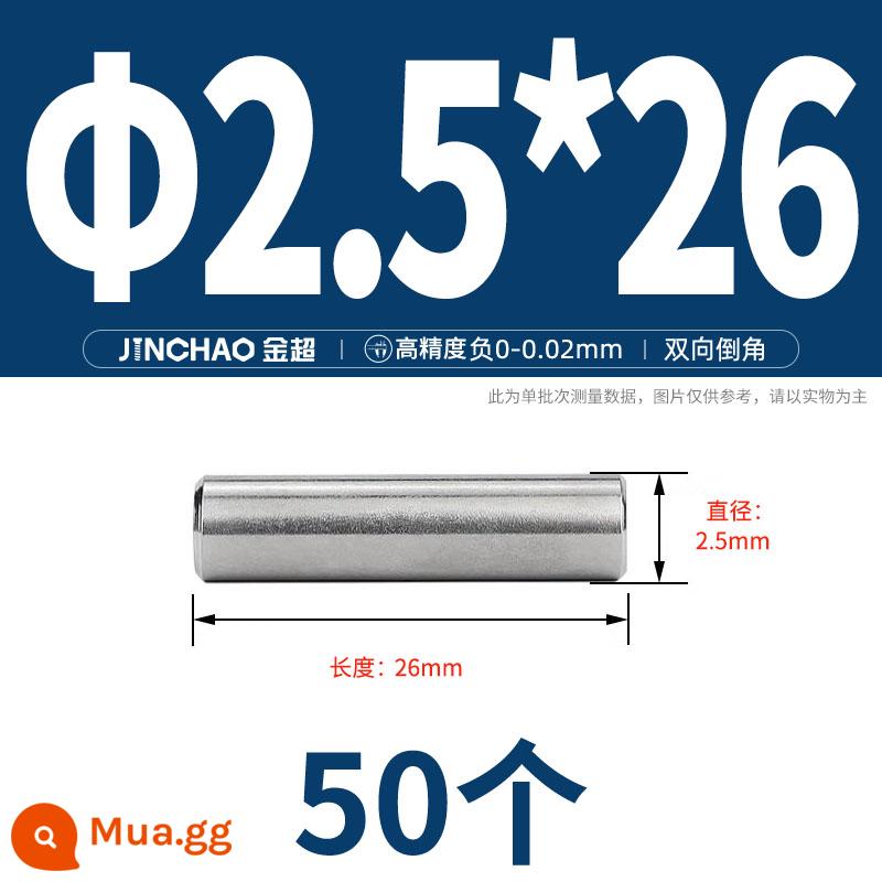 Chốt định vị hình trụ chốt inox 304 chốt cố định chốt đặc M2M2.5M3M4M5M6M8M10mm - Φ2,5 * 26 (50 chiếc)